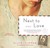 Next to Love