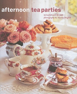 Afternoon Tea Parties by Susannah Blake