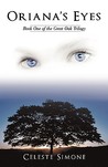Oriana's Eyes: Book One of the Great Oak Trilogy