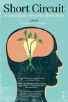 Short Circuit: A Guide To The Art Of The Short Story (Salt Guides For Readers And Writers)