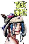 Tank Girl by Alan Grant Tank Girl by Alan Grant