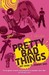 Pretty Bad Things (Paperback)