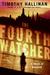 The Fourth Watcher: A Novel...