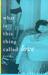 What Is This Thing Called Love (Hardcover)