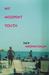 My Misspent Youth by Meghan Daum My Misspent Youth by Meghan Daum