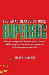 Superbug by Maryn McKenna