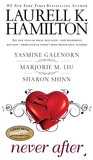 Never After by Laurell K. Hamilton Never After by Laurell K. Hamilton
