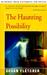 The Haunting Possiblity (Cr...