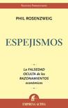 Espejismos/ The Halo Effect And Other Business Delusions Espejismos/ The Halo Effect And Other Business Delusions