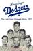 Brooklyn Dodgers the Last Great Pennant Drive, 1957 by John R. Nordell Brooklyn Dodgers the Last Great Pennant Drive, 1957 by John R. Nordell