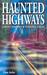 Haunted Highways:...