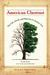 American Chestnut: The Life...