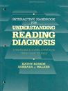 Interactive Handbook for Understanding Reading Diagnosis Interactive Handbook for Understanding Reading Diagnosis