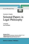 Kazimierz Opalek Selected Papers in Legal Philosophy Kazimierz Opalek Selected Papers in Legal Philosophy