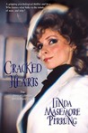 Cracked Hearts: The Story of Ultimate Betrayal and Love