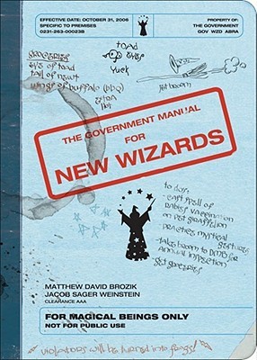 The Government Manual for New Wizards by Matthew David Brozik