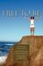 Free to Be: Defeating Insecurity, Transforming Relationships, Building Character (Paperback)