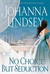 No Choice But Seduction by Johanna Lindsey