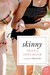 Skinny (ebook)