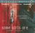 Some Girls Are (Audio CD)
