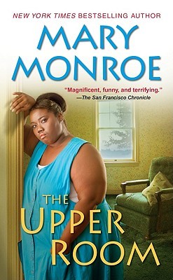 The Upper Room by Mary Monroe