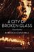 A City of Broken Glass  (Ha...