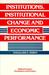 Institutions, Institutional Change and Economic Performance by Douglass C. North Institutions, Institutional Change and Economic Performance by Douglass C. North