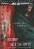 Some Girls Are (Audio CD)