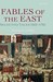 Fables of the East: Selecte...