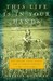 This Life Is in Your Hands: One Dream, Sixty Acres, and a Family Undone (ebook)