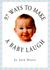 97 Ways to Make a Baby Laugh
