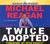 Twice Adopted (Audio CD)
