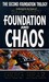 Foundation and Chaos
