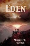 Eden by Matthew Plourde