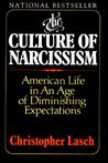 The Culture of Narcissism by Christopher Lasch