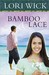Bamboo and Lace (Paperback)