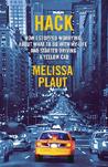 Hack by Melissa Plaut