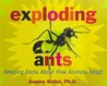 Exploding Ants: Amazing Facts About How Animals Adapt