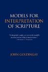 Models for Interpretation of Scripture Models for Interpretation of Scripture