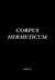 Corpus Hermeticum by Hermes Trismegistus