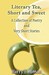 Literary Tea, Short and Sweet by Harry T. Roman