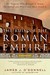 The Ruin of the Roman Empire: A New History (Paperback)