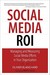 Social Media ROI: Managing ...
