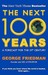 The Next 100 Years: A Forecast For The 21st Century (Paperback)