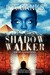 Shadow Walker (Paperback)