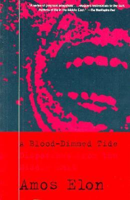 A Blood-Dimmed Tide by Amos Elon