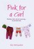 Pink for a Girl by Isla McGuckin