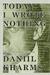 Today I Wrote Nothing: The ...