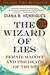 The Wizard of Lies: Bernie Madoff and the Death of Trust (Paperback)