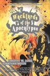 Wacktards of the Apocalypse Wacktards of the Apocalypse